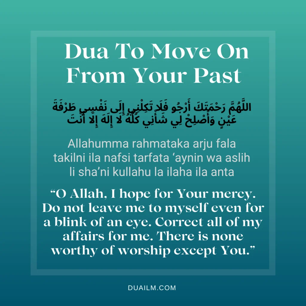 Dua To Move On From Your Past Relationships