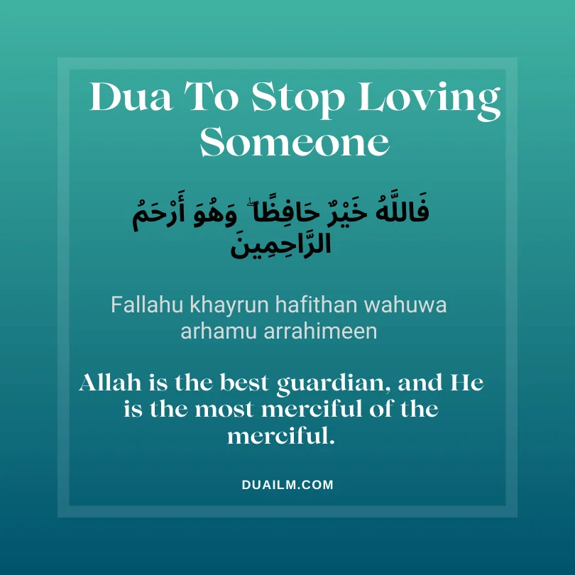 Dua To Stop Loving Someone